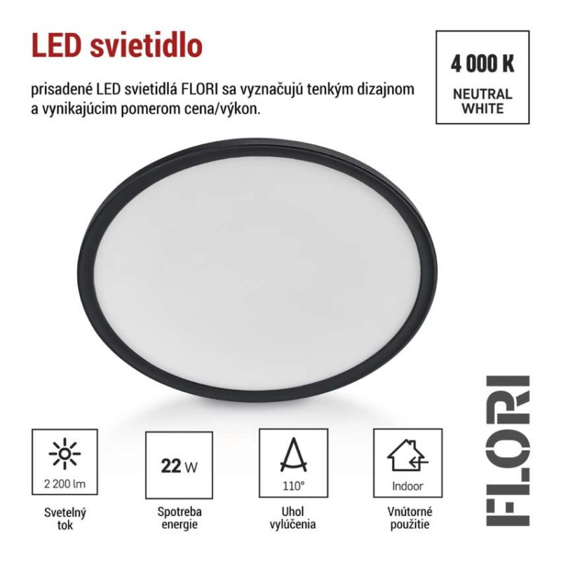 LED SVÍTIDLO FLORI PŘ.K 22W 2200LM NW IP 4
