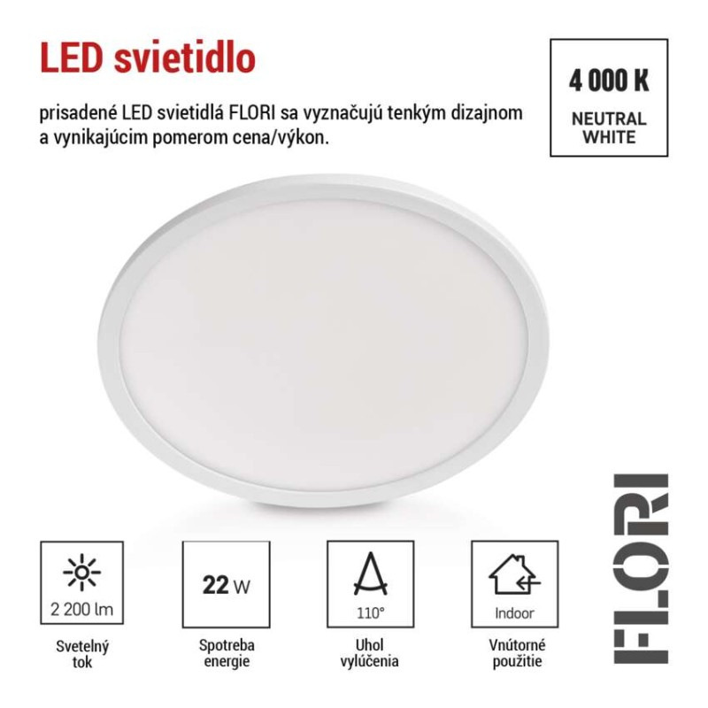 LED SVÍTIDLO FLORI PŘ.K 22W 2200LM NW IP 4