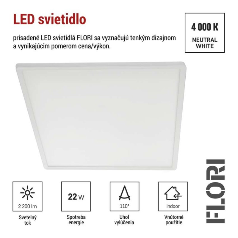 LED SVÍTIDLO FLORI PŘ.Č 22W 2200LM NW IP 3